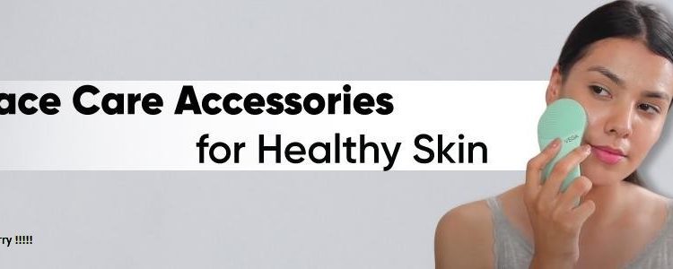 face care accessories