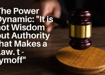 it is not wisdom but authority that makes a law. t - tymoff
