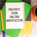 Safeguarding Your Digital Identity Proven Strategies for Reputation Protection Online