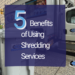 Shredding Services