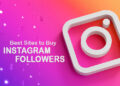 6 Best Sites to Buy Instagram Followers