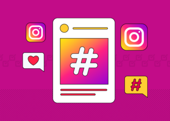 The Importance of Hashtags on Instagram A Guide to Maximizing Your Reach