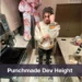 punchmade dev height