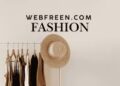 Webfreen.com Fashion – Trendy, Affordable & Smart Style in 2025