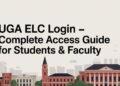 UGA eLC Login – Complete Access Guide for Students & Faculty