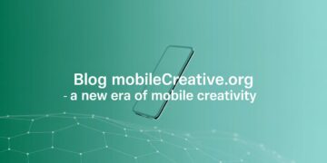 Blog MobileCreativeOrg – A New Era of Mobile Creativity