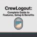 Crewlogout Complete Guide to Features, Setup & Benefits