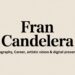 Fran Candelera Biography, Career, Artistic Vision & Digital Presence
