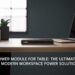 OEX Power Module for Table The Ultimate Guide to Modern Workspace Power Solutions