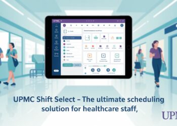 UPMC Shift Select – The Ultimate Scheduling Solution for Healthcare Staff