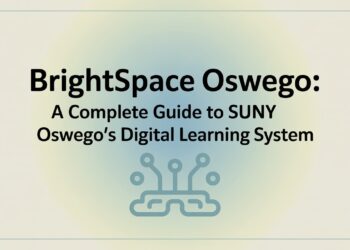 Brightspace Oswego A Complete Guide to SUNY Oswego’s Digital Learning System