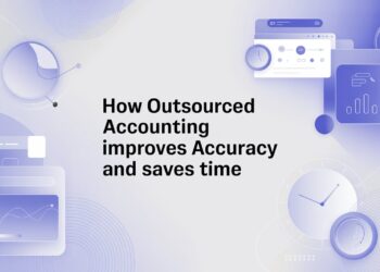 How Outsourced Accounting Improves Accuracy and Saves Time