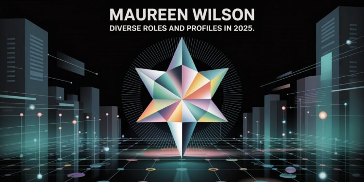 Maureen Wilson Diverse Roles and Profiles in 2025