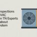 What Inspections from HVAC Lebanon TN Experts Reveal About Your System