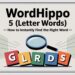 WordHippo 5 (Letter Words) — How to Instantly Find the Right Word