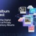 Bunkralbum Unveiled Exploring the Digital Revolution of Private Memory Albums