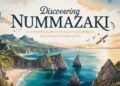 Discovering Nummazaki A Complete Guide to Its Stunning Highlights and Hidden Coastal Gems