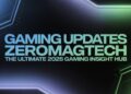 Gaming Updates Zeromagtech The Ultimate 2025 Gaming Insight Hub
