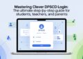 Mastering Clever DPSCD Login The Ultimate Step-by-Step Guide for Students, Teachers, and Parents