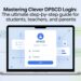 Mastering Clever DPSCD Login The Ultimate Step-by-Step Guide for Students, Teachers, and Parents
