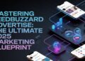 Mastering FeedBuzzard Advertise The Ultimate 2025 Marketing Blueprint