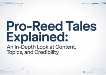 Pro-Reed Tech Tales Explained An In-Depth Look at Content, Topics, and Credibility
