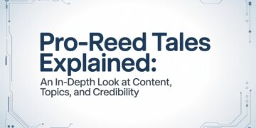 Pro-Reed Tech Tales Explained An In-Depth Look at Content, Topics, and Credibility