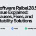 Software Ralbel28.2.5 Issue Explained Causes, Fixes, and Stability Solutions